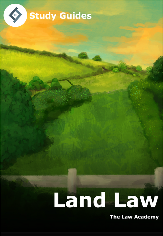 Land Law - Complete Study Guide